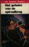 [The Hardy Boys 45] • Het geheim van de spiraalbrug